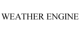 WEATHER ENGINE