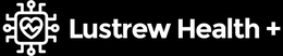 LUSTREW HEALTH +