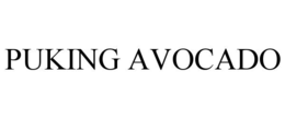 PUKING AVOCADO