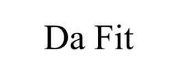 DA FIT