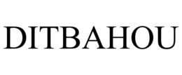 DITBAHOU
