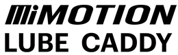 MIMOTION LUBE CADDY