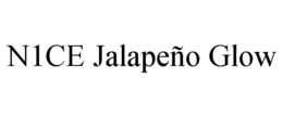 N1CE JALAPEÑO GLOW