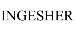 INGESHER