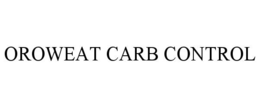 OROWEAT CARB CONTROL