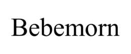 BEBEMORN