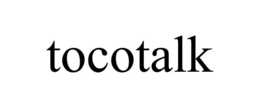 TOCOTALK