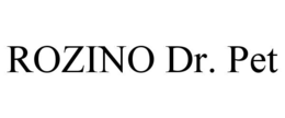 ROZINO DR. PET