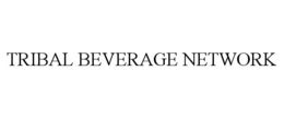 TRIBAL BEVERAGE NETWORK