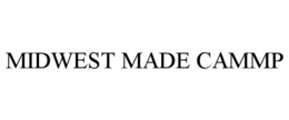 MIDWEST MADE CAMMP