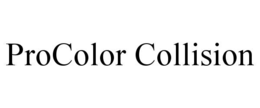 PROCOLOR COLLISION