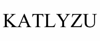 KATLYZU