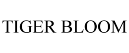 TIGER BLOOM