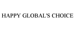 HAPPY GLOBAL'S CHOICE