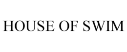 HOUSE OF SWIM