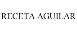 RECETA AGUILAR