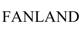FANLAND