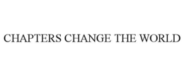 CHAPTERS CHANGE THE WORLD