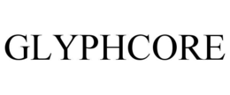 GLYPHCORE