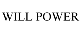 WILL POWER
