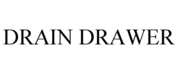 DRAIN DRAWER
