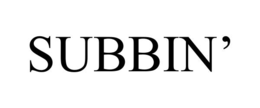 SUBBIN’
