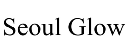 SEOUL GLOW