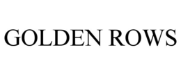 GOLDEN ROWS