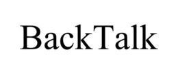 BACKTALK