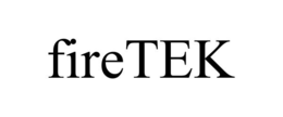 FIRETEK