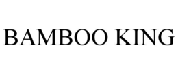 BAMBOO KING