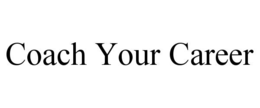 COACH YOUR CAREER