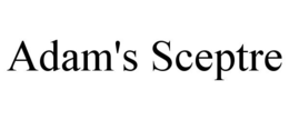 ADAM'S SCEPTRE