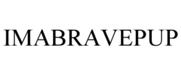 IMABRAVEPUP