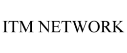 ITM NETWORK