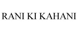 RANI KI KAHANI