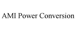 AMI POWER CONVERSION