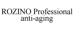 ROZINO PROFESSIONAL ANTI-AGING