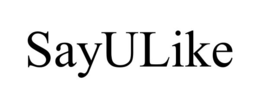 SAYULIKE