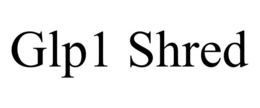 GLP1 SHRED