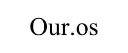 OUR.OS