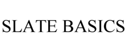 SLATE BASICS