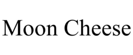 MOON CHEESE