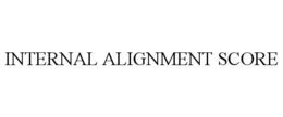 INTERNAL ALIGNMENT SCORE