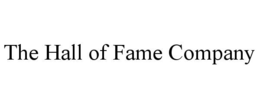 THE HALL OF FAME COMPANY