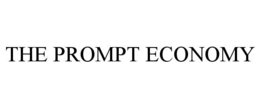 THE PROMPT ECONOMY