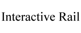 INTERACTIVE RAIL