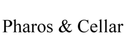 PHAROS & CELLAR