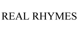REAL RHYMES