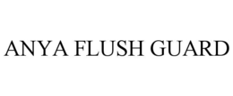 ANYA FLUSH GUARD